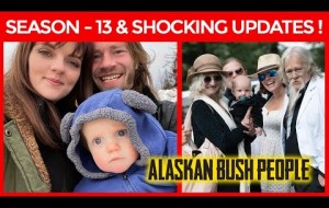 Alaskan Bush People New Season & SHOCKING UPDATES !!