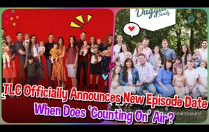DUGGAR NEW EPISODE!!! TLC Officially Announces New Episode Date When Does ‘Counting On’ Air?